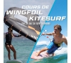 COURS DE KITESURF OU WINGFOIL