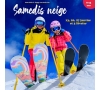 SAMEDI NEIGE - 13 JANVIER 2024