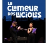 THEATRE LA CLAMEUR DES LUCIOLES