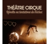 THEATRE - REVOLTE OU TENTATIVES DE L'ECHEC