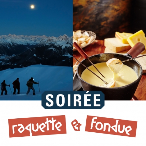 SOIREE RAQUETTE FONDUE