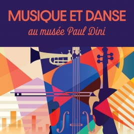 MUSIQUE ET DANSE au Musée Paul Dini