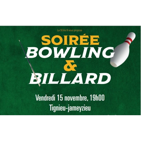 SOIREE BOWLING BILLARD