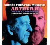CONCERT ARTHUR H & PIERRE LE BOURGEOIS