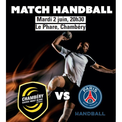 HANDBALL - MATCH CHAMBERY vs PSG