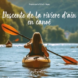 DESCENTE DE LA RIVIERE D'AIN EN CANOË SLV8 2026