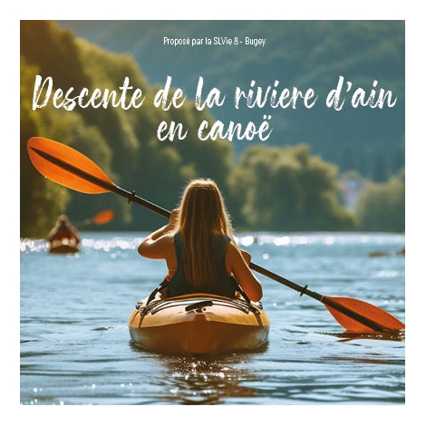 DESCENTE DE LA RIVIERE D'AIN EN CANOË SLV8 2026