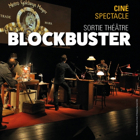 Soirée Théâtre :  BLOCKBUSTER - SLV9