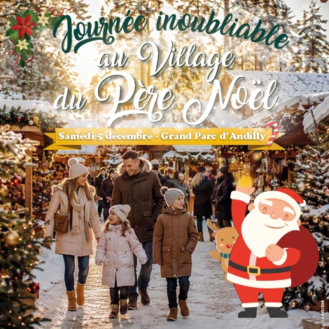 Journée inoubliable au Hameau du Père Noël