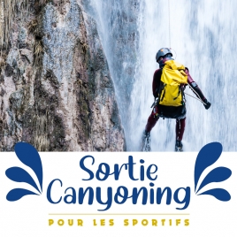 SORTIE CANYONING